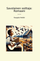 Savolainen soittaja: Romaani