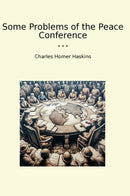 Some Problems of the Peace Conference