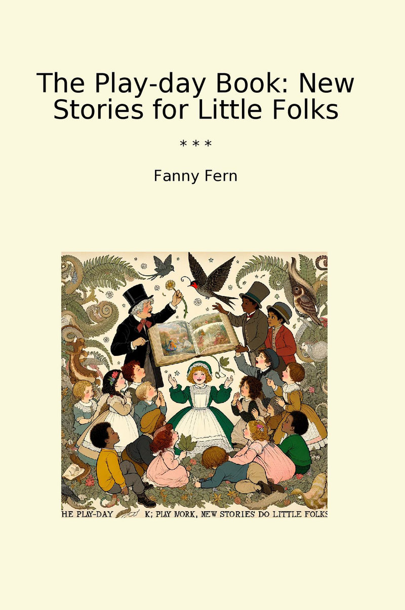 The Play-day Book: New Stories for Little Folks