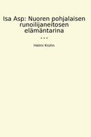 Isa Asp: Nuoren pohjalaisen runoilijaneitosen elämäntarina