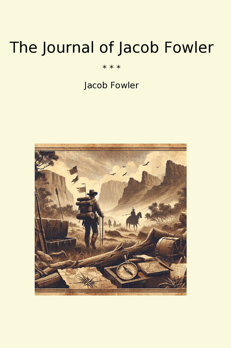 The Journal of Jacob Fowler