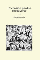 L'occasion perdue recouverte