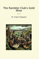 The Rambler Club's Gold Mine