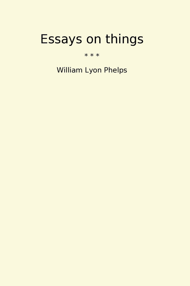 Essays on things