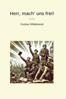 Herr, mach' uns frei!