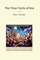 The Time-Techs of Kra