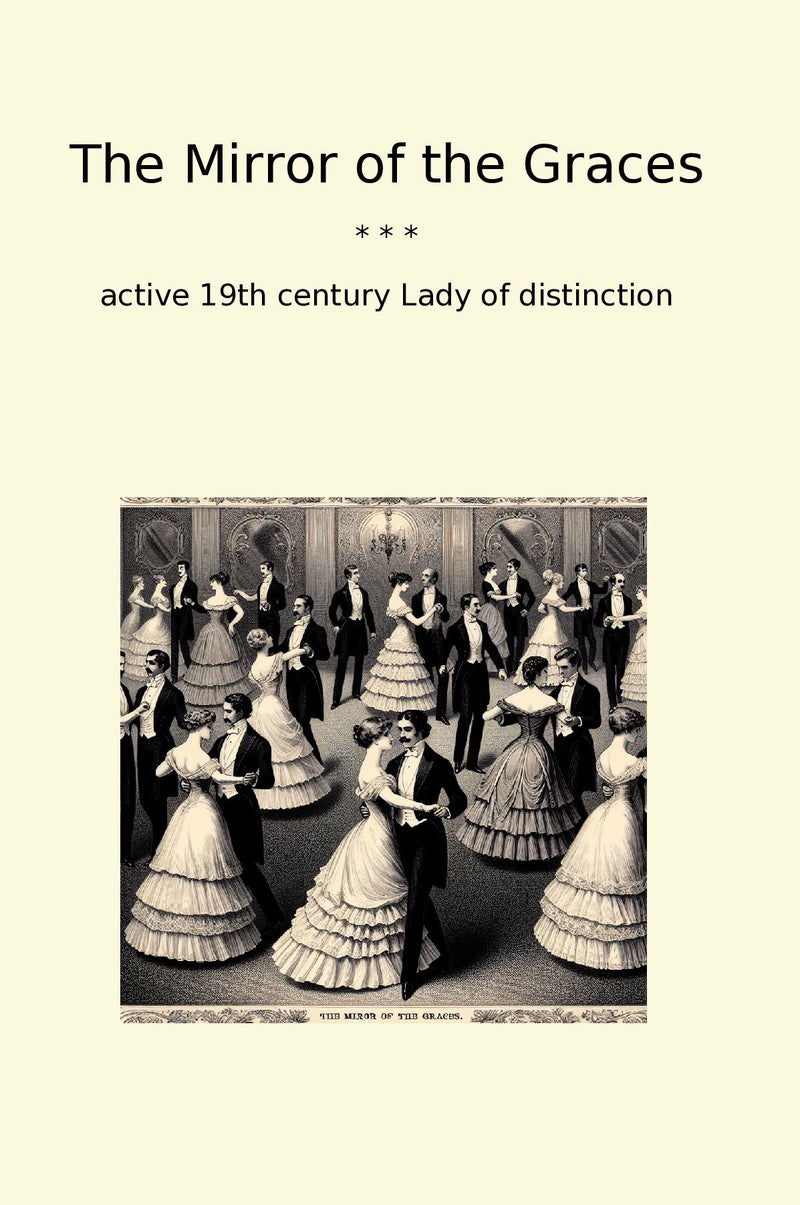 The Mirror of the Graces