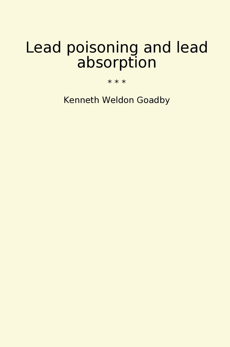Lead poisoning and lead absorption