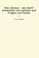 Hier Zensur - wer dort? Antworten von gestern auf Fragen von heute