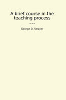 A brief course in the teaching process