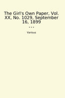 The Girl's Own Paper, Vol. XX, No. 1029, September 16, 1899