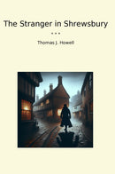 The Stranger in Shrewsbury