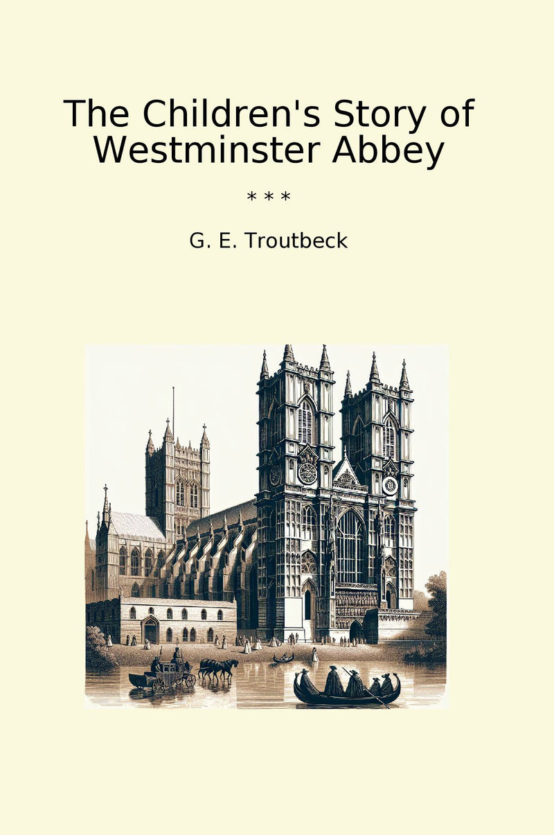 The Children's Story of Westminster Abbey