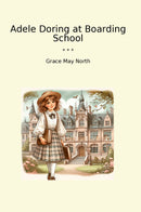 Adele Doring at Boarding School