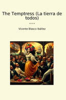 The Temptress (La tierra de todos)