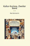 Kultur-Kuriosa, Zweiter Band