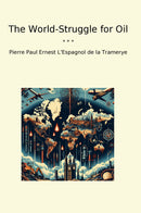 The World-Struggle for Oil