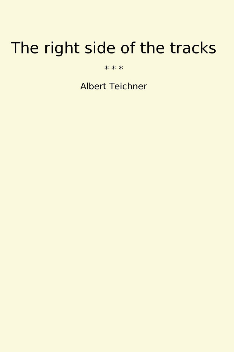 The right side of the tracks