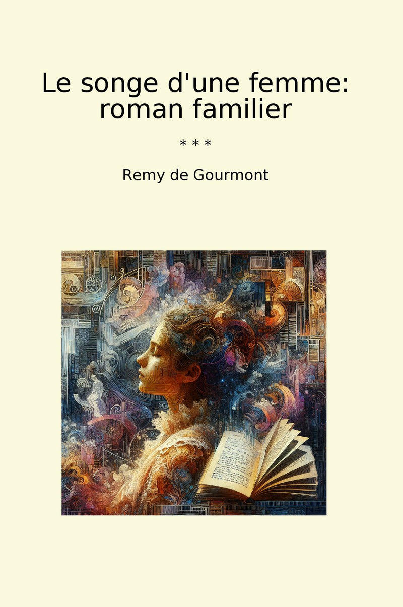 Le songe d'une femme: roman familier