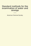 Standard methods for the examination of water and sewage