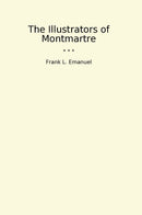 The Illustrators of Montmartre