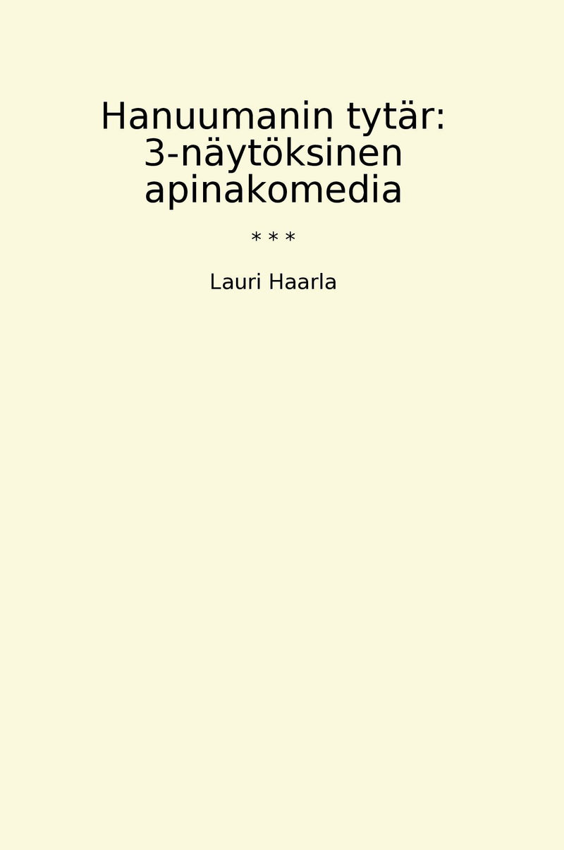 Hanuumanin tytär: 3-näytöksinen apinakomedia