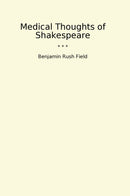 Medical Thoughts of Shakespeare