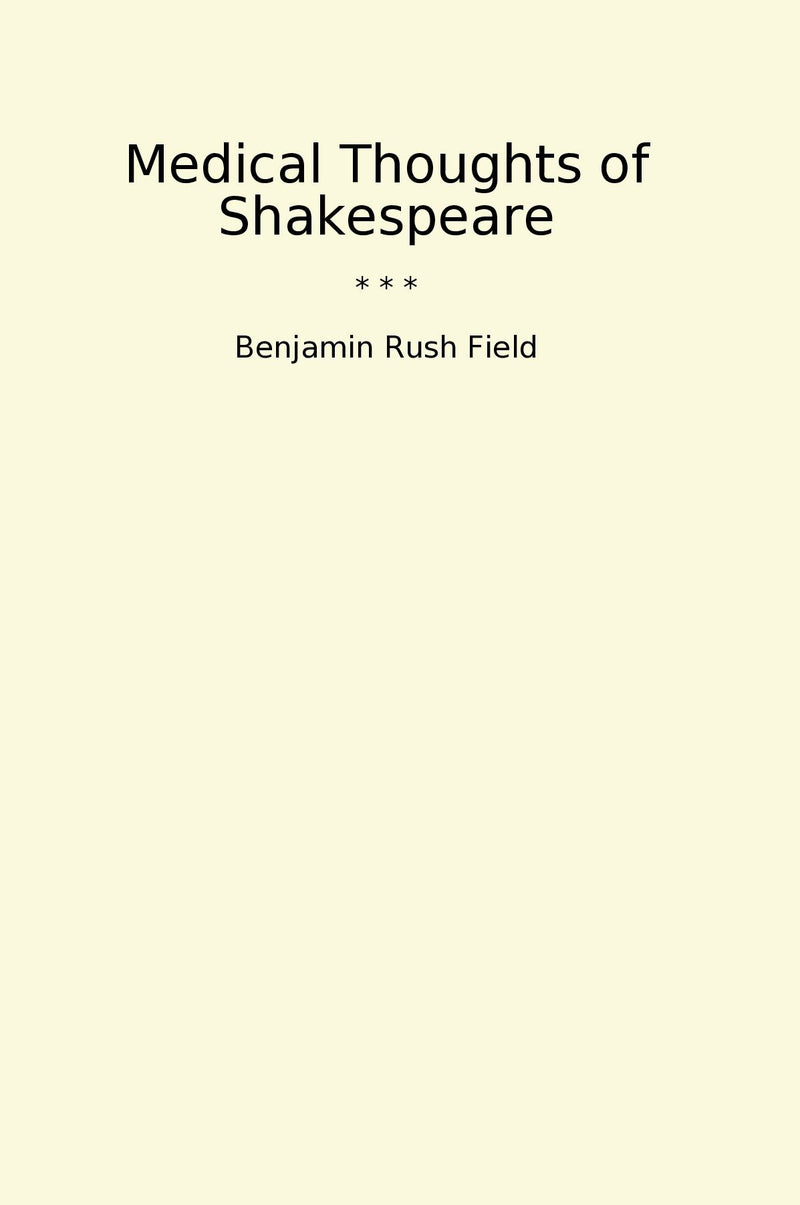 Medical Thoughts of Shakespeare