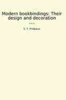 Modern bookbindings: Their design and decoration