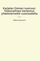 Karjalan Osman nuoruus: Historiallinen kertomus yhdeksänneltä vuosisadalta