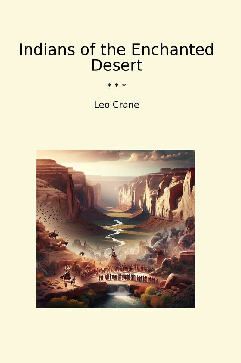 Indians of the Enchanted Desert