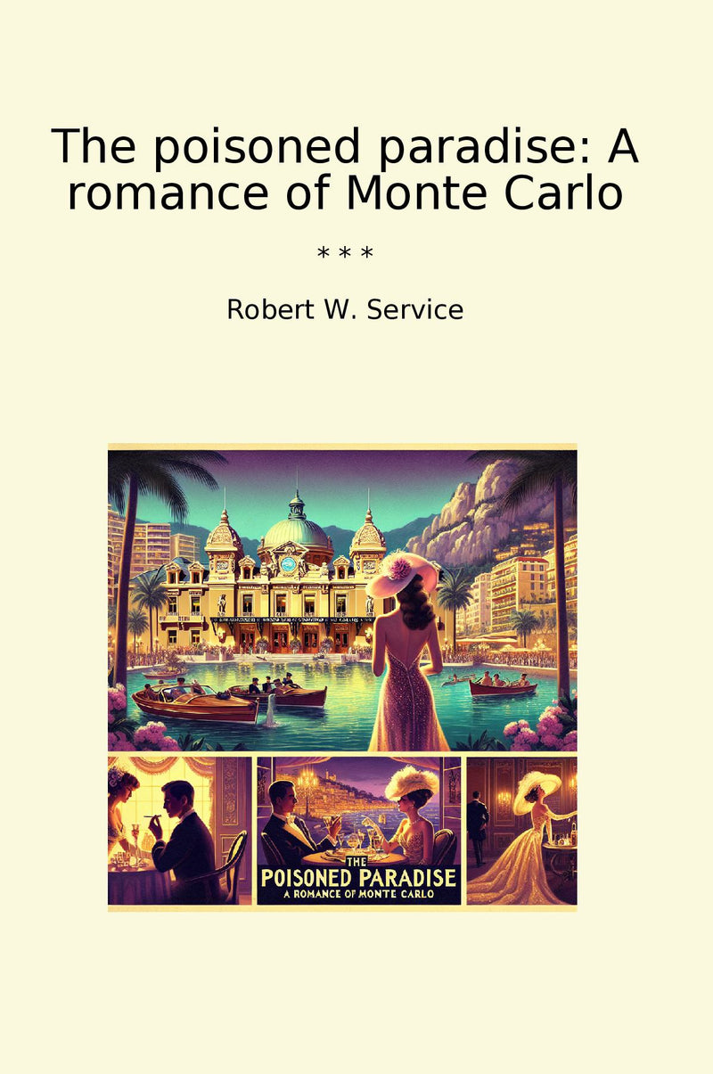 The poisoned paradise: A romance of Monte Carlo