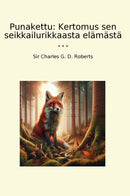 Punakettu: Kertomus sen seikkailurikkaasta elämästä