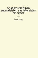Saaristosta: Kuvia suomalaisten saaristolaisten elämästä