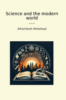 Science and the modern world