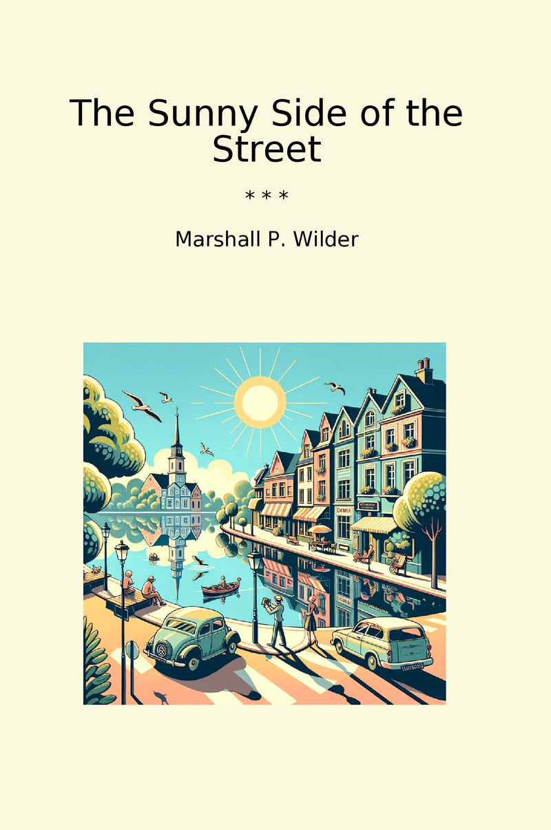 The Sunny Side of the Street