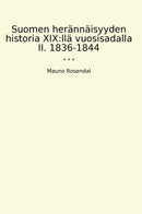 Suomen herännäisyyden historia XIX:llä vuosisadalla II. 1836-1844