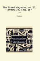 The Strand Magazine, Vol. 27, January 1904, No. 157