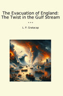 The Evacuation of England: The Twist in the Gulf Stream
