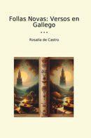 Follas Novas: Versos en Gallego