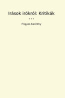 Irások irókról: Kritikák
