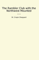 The Rambler Club with the Northwest Mounted