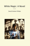 White Magic: A Novel