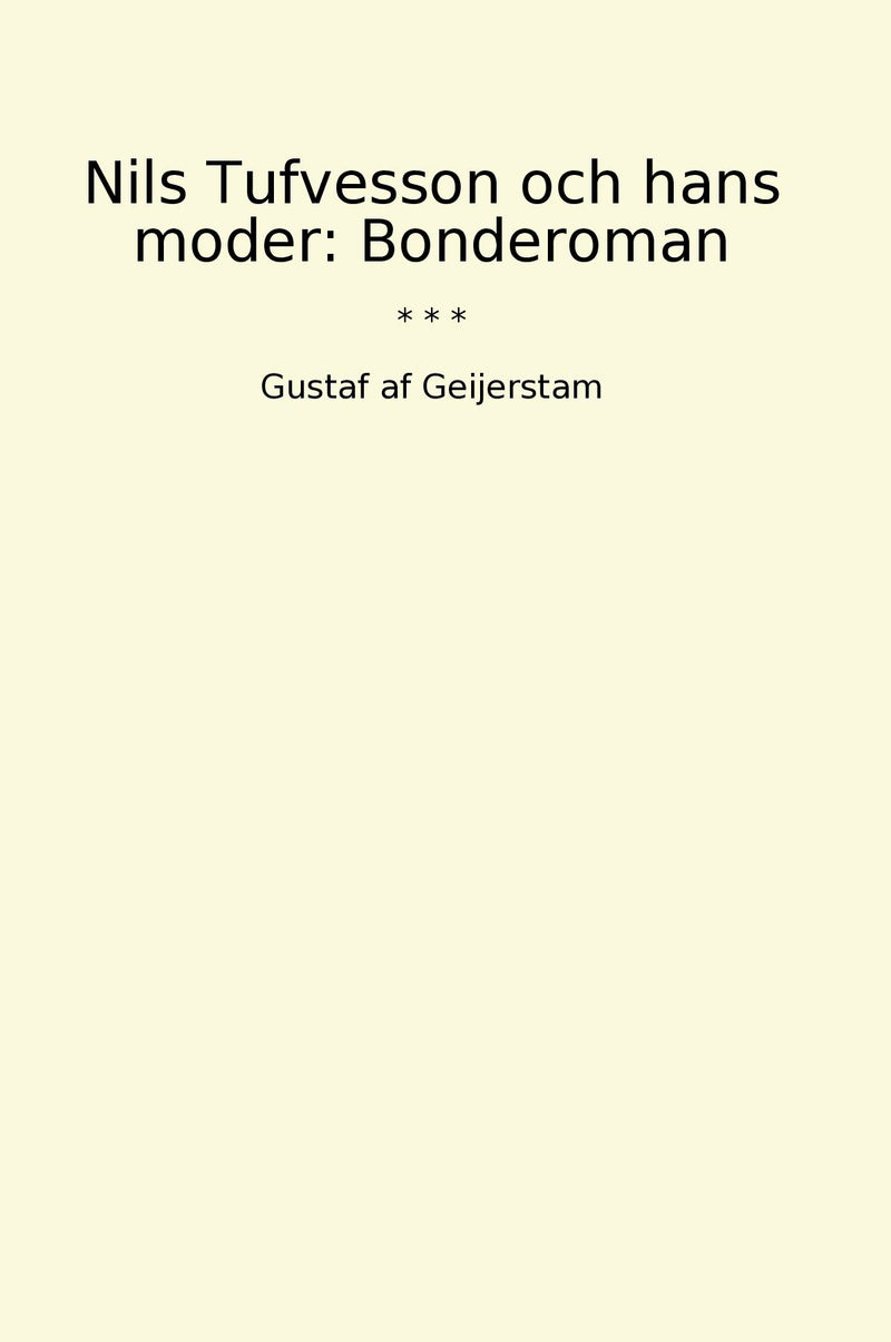 Nils Tufvesson och hans moder: Bonderoman