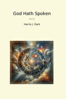 God Hath Spoken