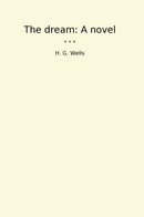 The dream: A novel