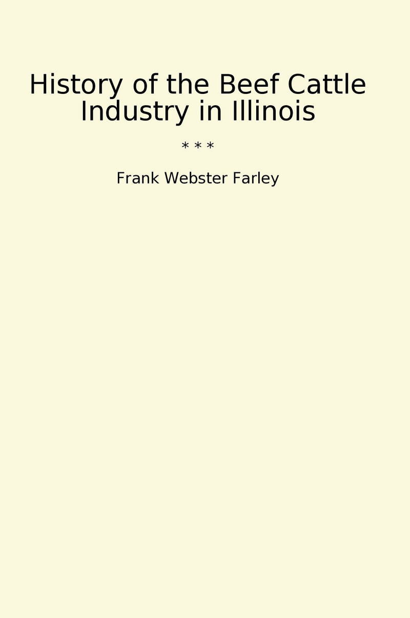 History of the Beef Cattle Industry in Illinois