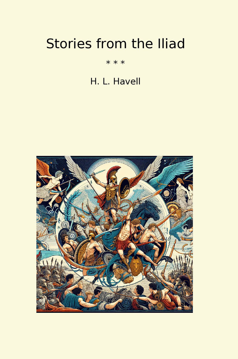 Stories from the Iliad