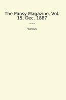 The Pansy Magazine, Vol. 15, Dec. 1887