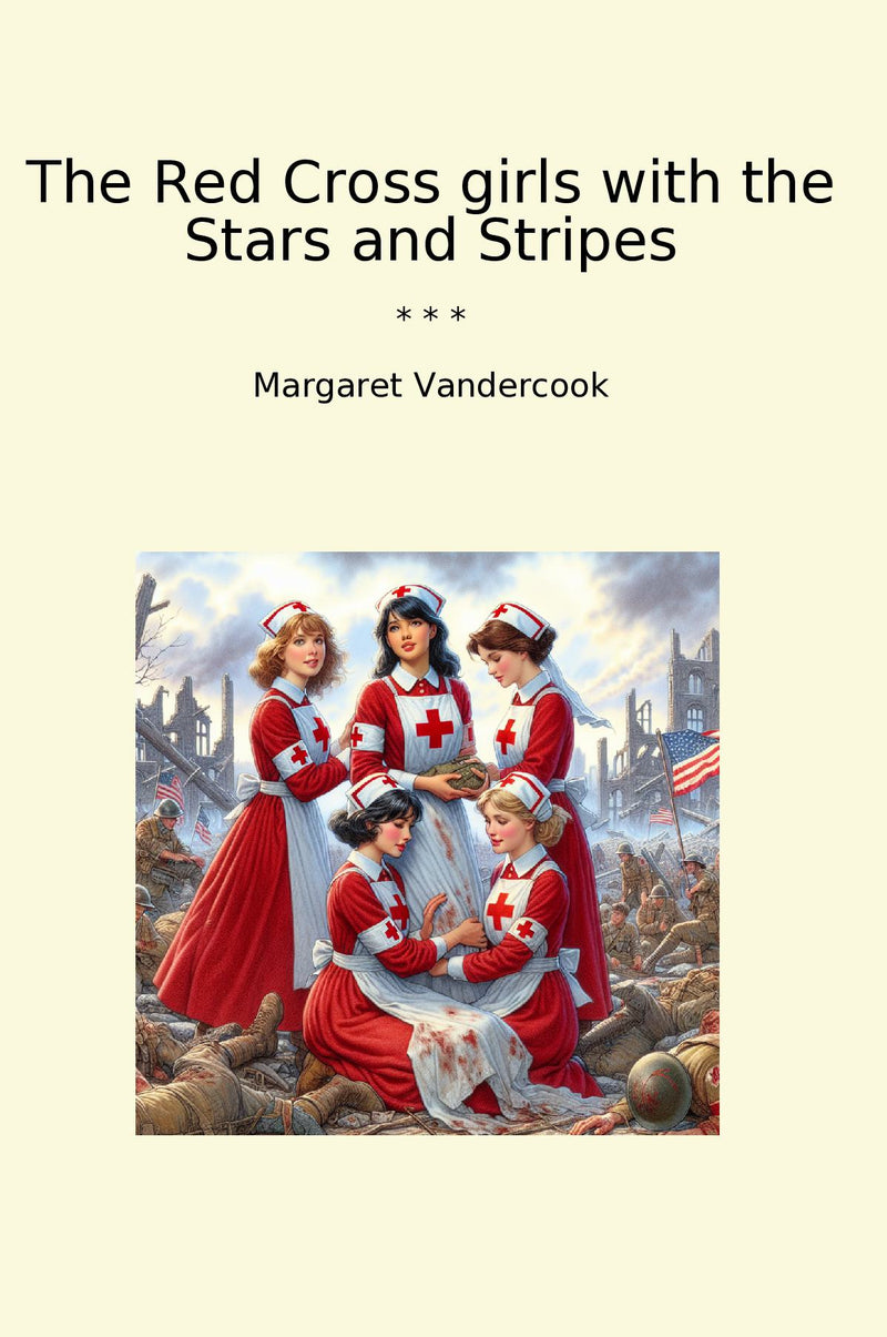 The Red Cross girls with the Stars and Stripes